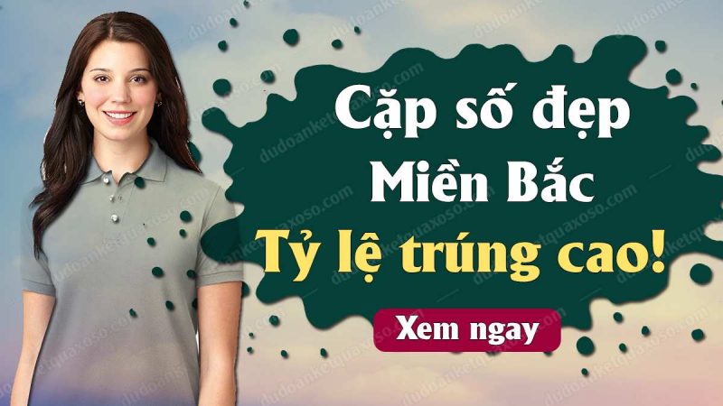 nhận xs song thủ đề miền bắc víp