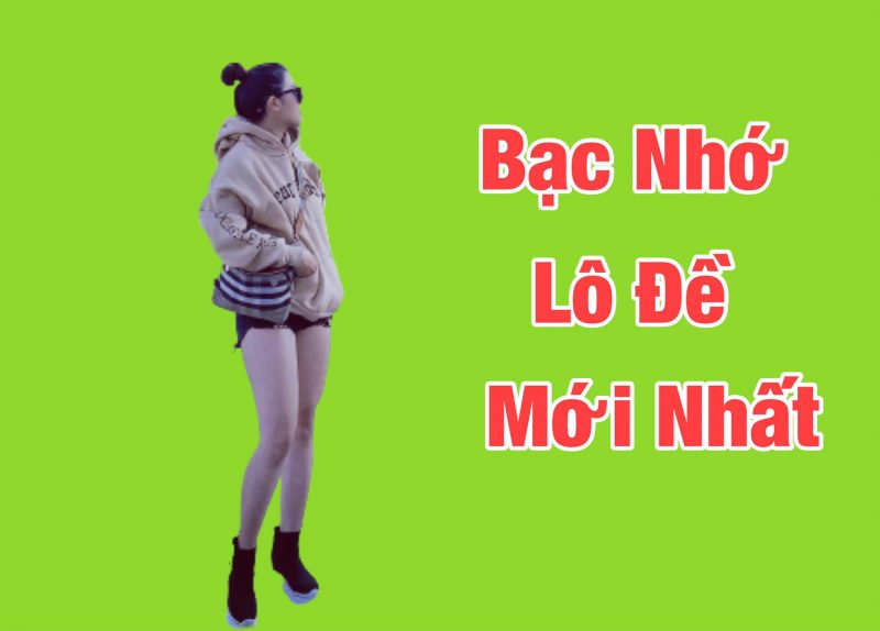 Tổng hợp soi cầu lô đề theo bạc nhớ mới nhất