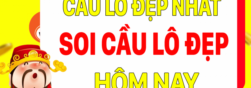 cặp lô là gì? tìm cặp lô đẹp mỗi ngày
