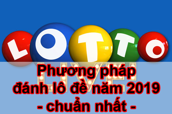 Cách đánh lô đề chuẩn xác lô đề chuẩn